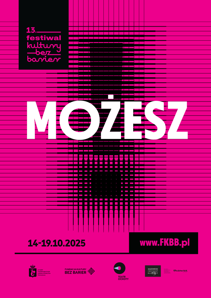 Plakat Festiwalu Kultury bez Barier. Tło w intensywnie różowym kolorze. Na środku czarny wykrzyknik, zbudowany z gęstych, cienkich linii. Na wykrzyknik centralnie nałożony duży biały napis: możesz.
